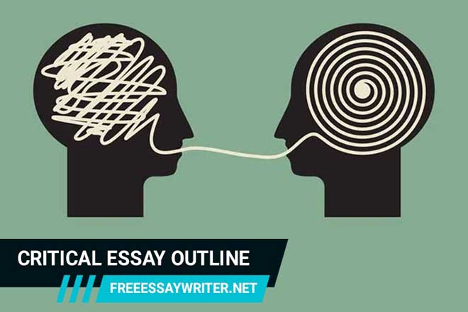 Critical Essay Outline - Easy Guide for Students