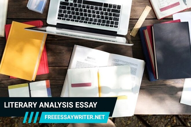 Literary Analysis Essay - An Ultimate Writing Guide